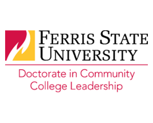 Ferris State University - Doctorate in Community College Leadership